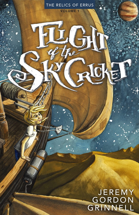 Flight of the SkyCricket - Relics of Errus - vol 1